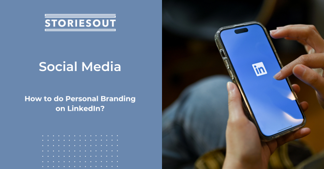 How to do Personal Branding on LinkedIn