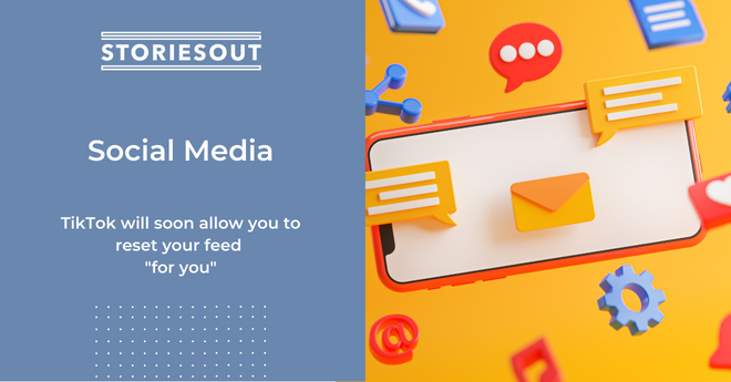 TikTok will soon allow you to reset your feed “for you”