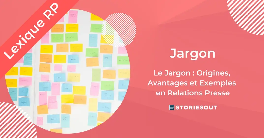 Le Jargon : Origines, Avantages et Exemples en Relations Presse