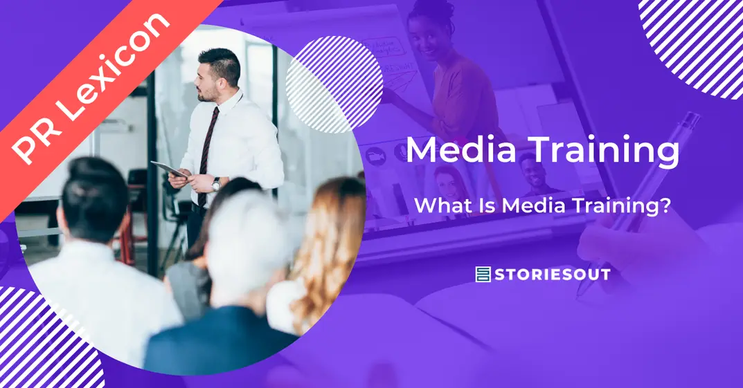 Media Training: Definition, Origins, and Importance in Public Relations