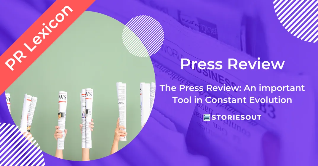 The Press Review: An important Tool in Constant Evolution in PR.